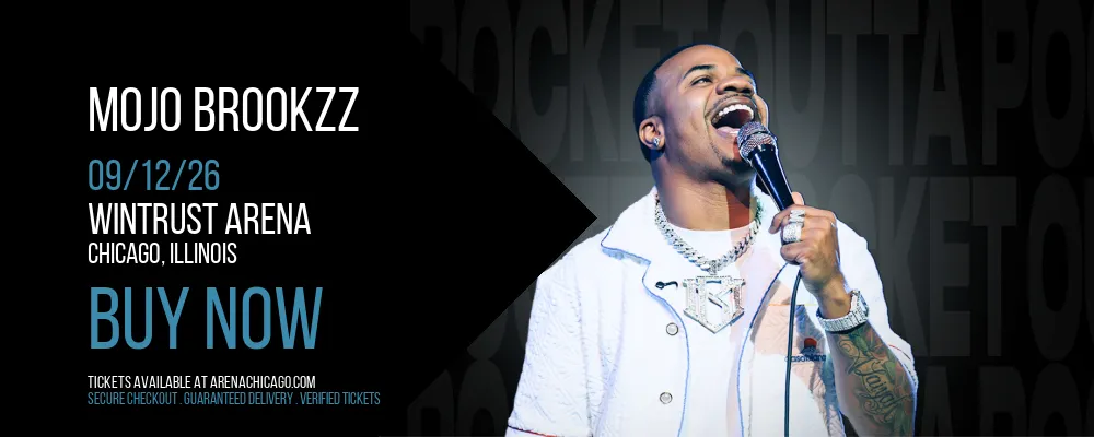 Mojo Brookzz at Wintrust Arena